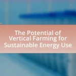 The Potential of Vertical Farming for Sustainable Energy Use
