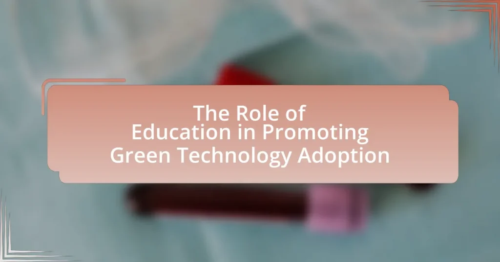 The Role of Education in Promoting Green Technology Adoption