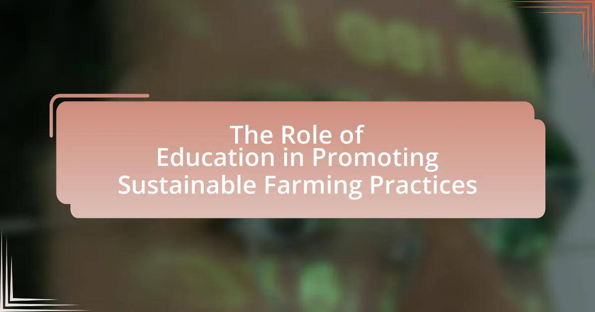 The Role of Education in Promoting Sustainable Farming Practices