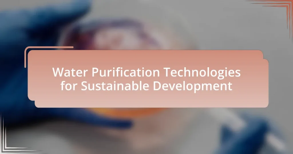 Water Purification Technologies for Sustainable Development