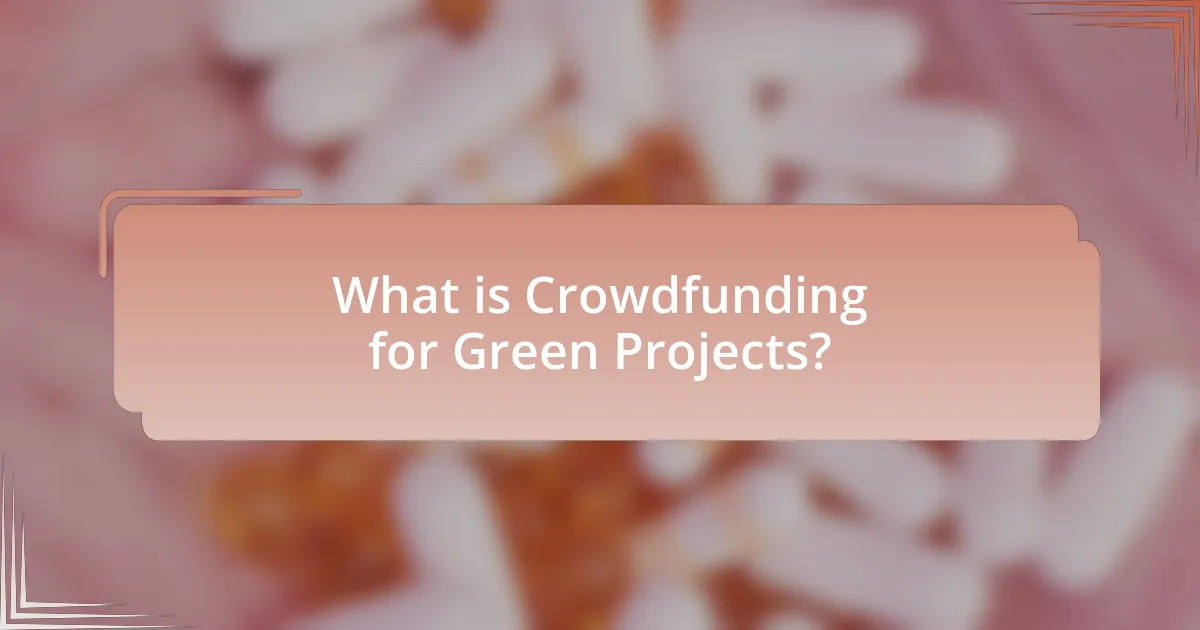 What is Crowdfunding for Green Projects?
